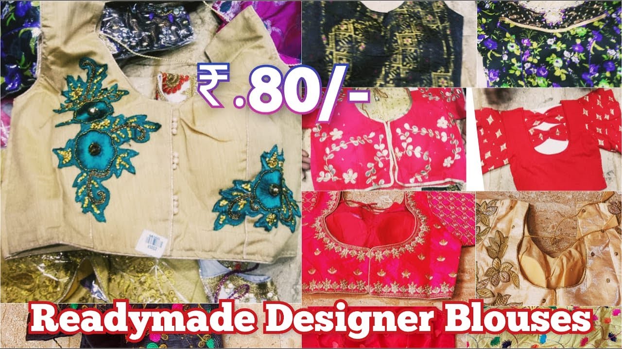 Readymade Designer Saree Blouses price starts@RS. 80/- | Wholesale Shop In Begum Bazar @PKCollection