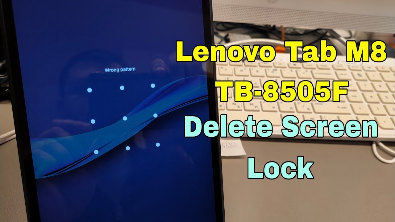 Without PC! Lenovo Tab M8 (2nd) (TB-8505F). Delete Pin, Pattern, Password Lock.