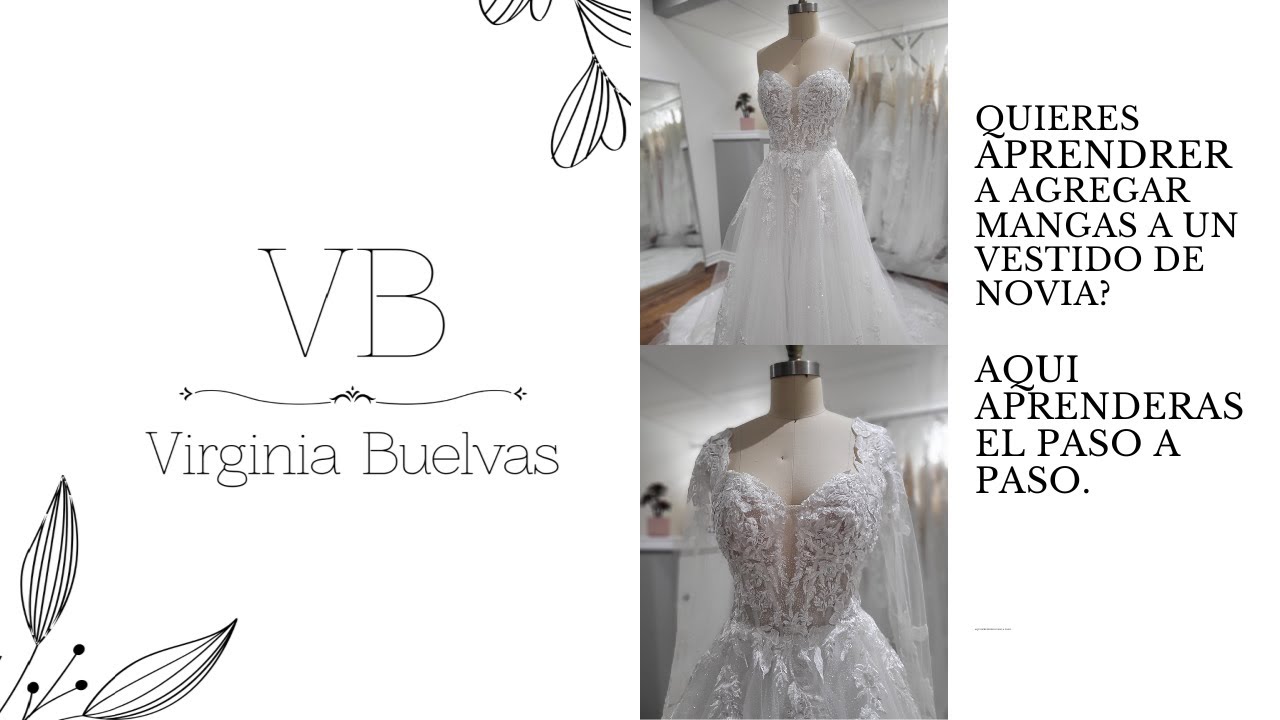 COMO AGREGAR MANGAS A UN VESTIDO DE NOVIA ,COMO HACER EL MOLDE DE LA MANGA Y AGREGRAR DECORACION.