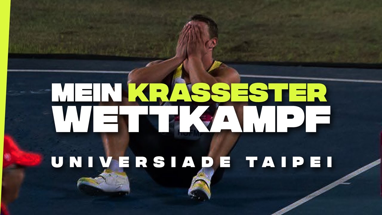 MEIN KRASSESTER WETTKAMPF - Universiade Taipei - Andreas Hofmann