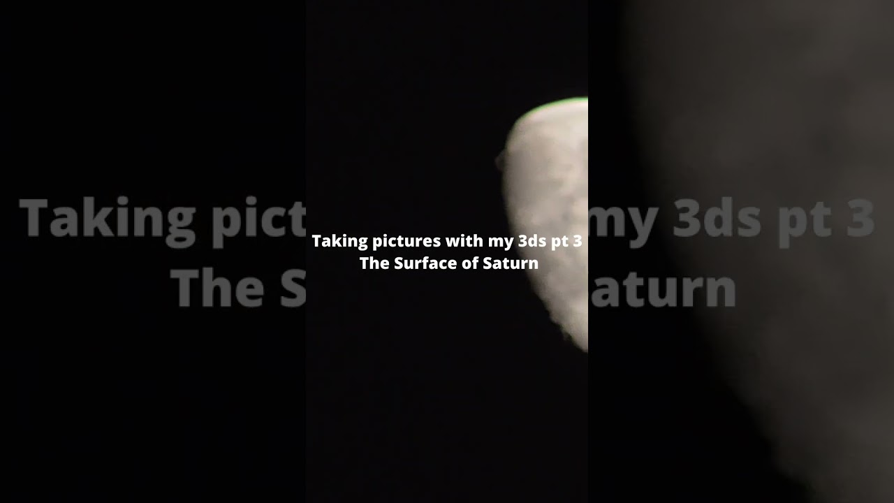 Taking pictures with my 3ds pt 3 - The Surface of Saturn