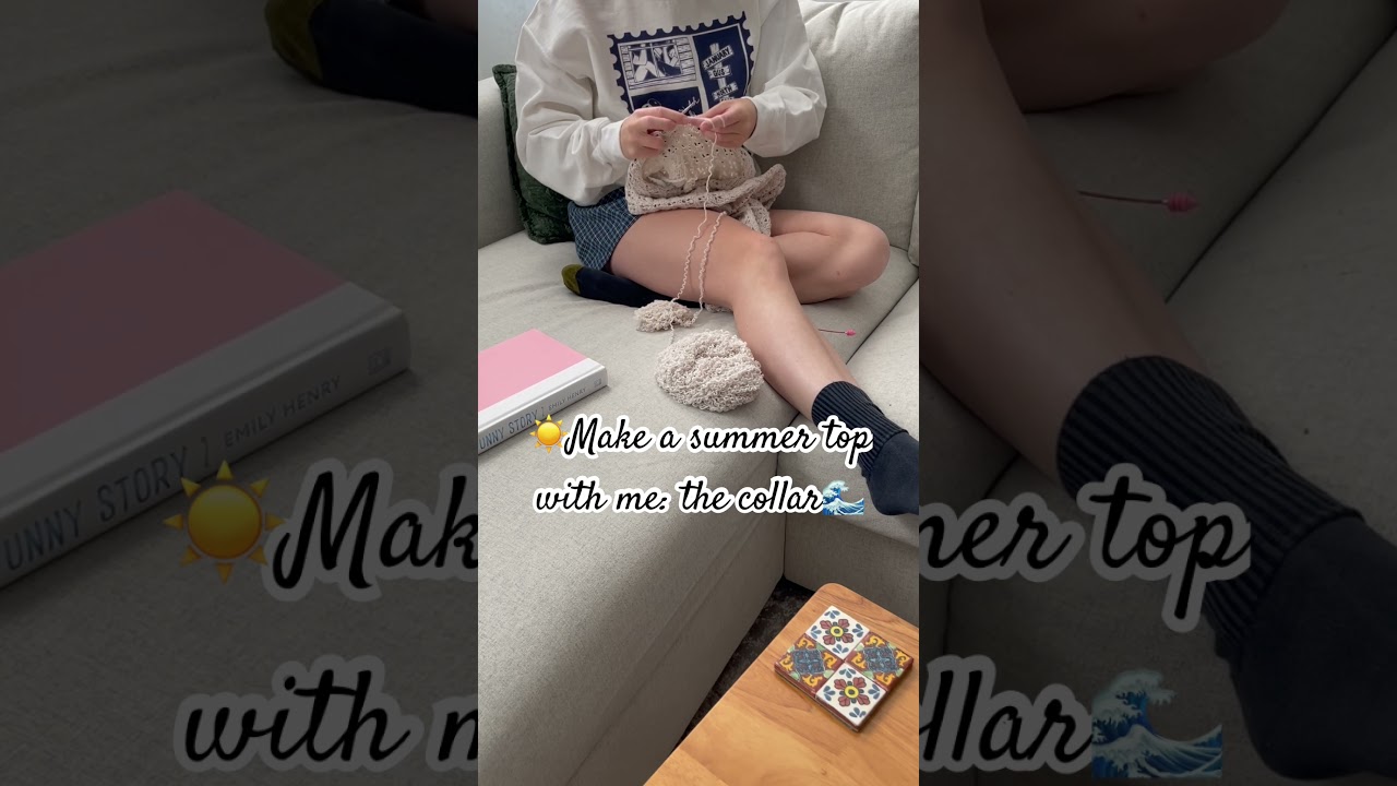 Knitting on the collar of my summer top☀️🌊 