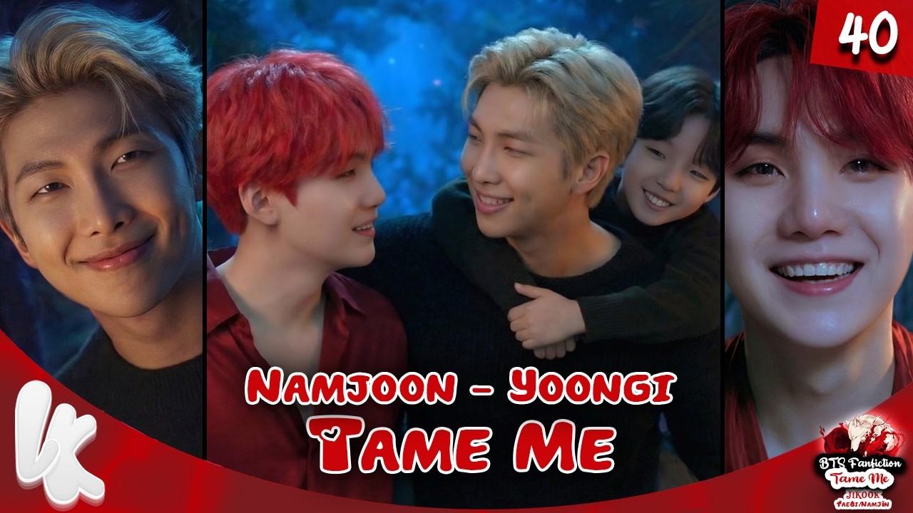 40. BTS FF NAMJIN NAMJOON Jin x Namjoon - JiKook - TaeGi / Tame Me | #namjoonff #yoongiff
