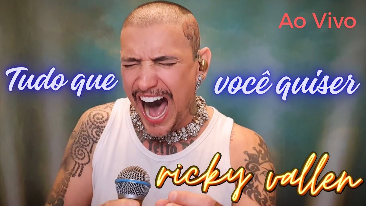ricky vallen -  TUDO QUE VOCÊ QUISER  - AO VIVO