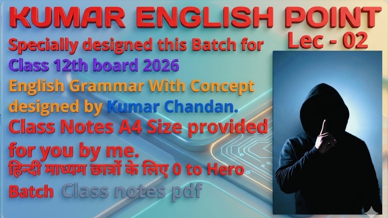 English Grammar With Contact Lec-02 By:- Kumar Chandan...