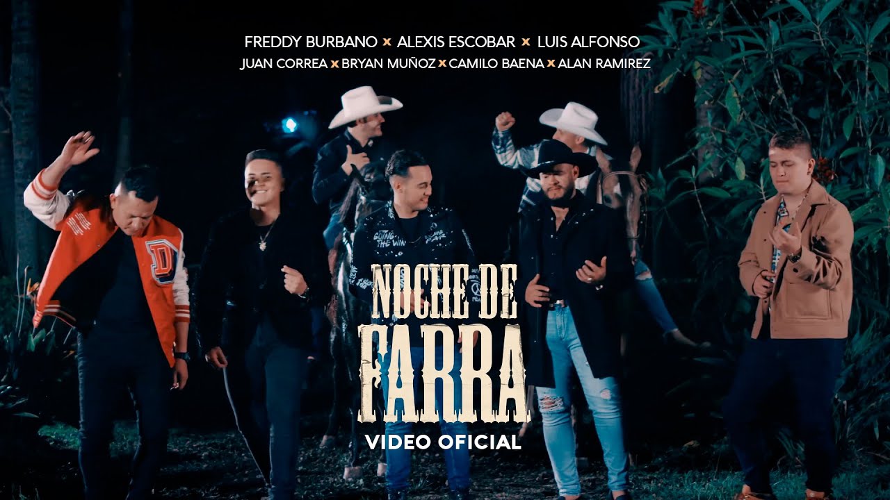Noche de Farra AlexisEscobar-FredyBurbano-LuisAlfonso-AlanRamirez-JuanCorrea-CamiloBaena-BryanMuñoz