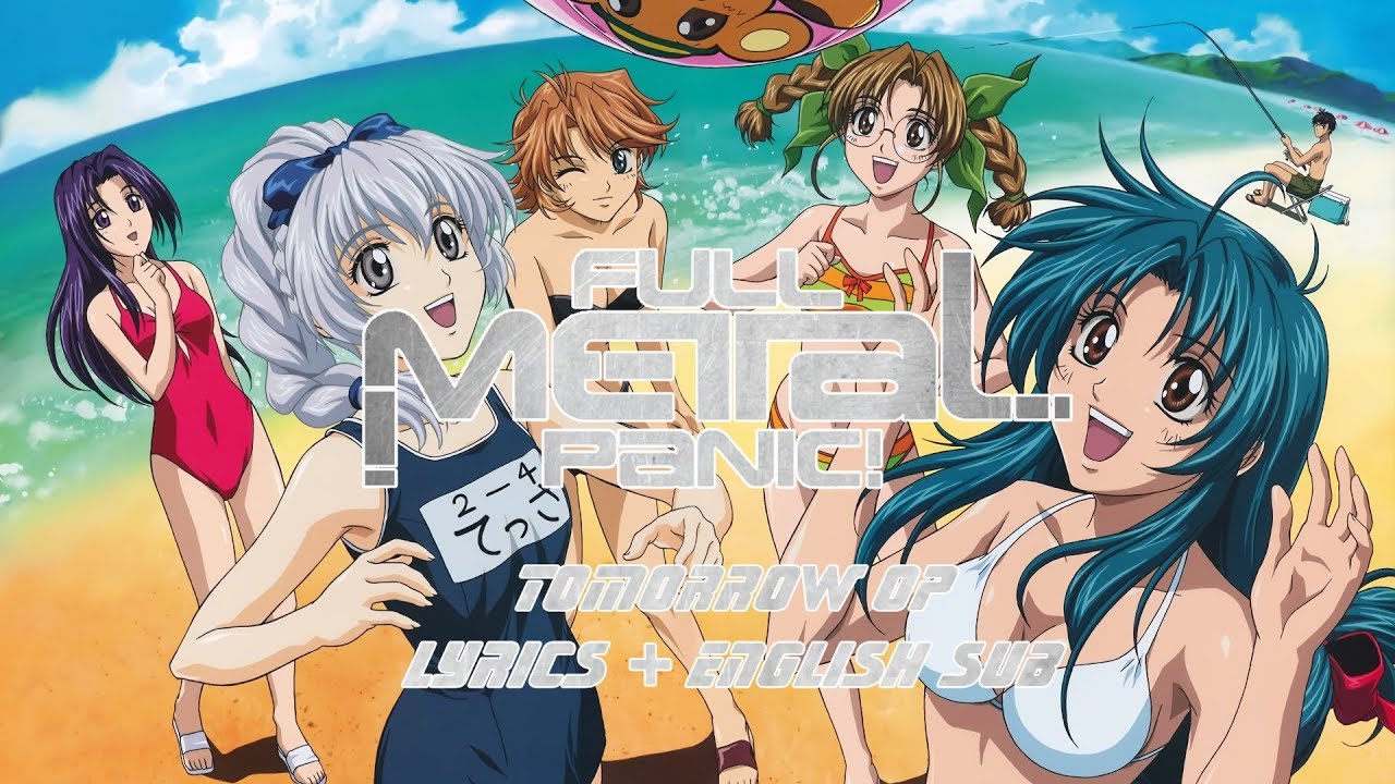 FMP Full Metal Panic OP Tomorrow + Lyrics + English Sub
