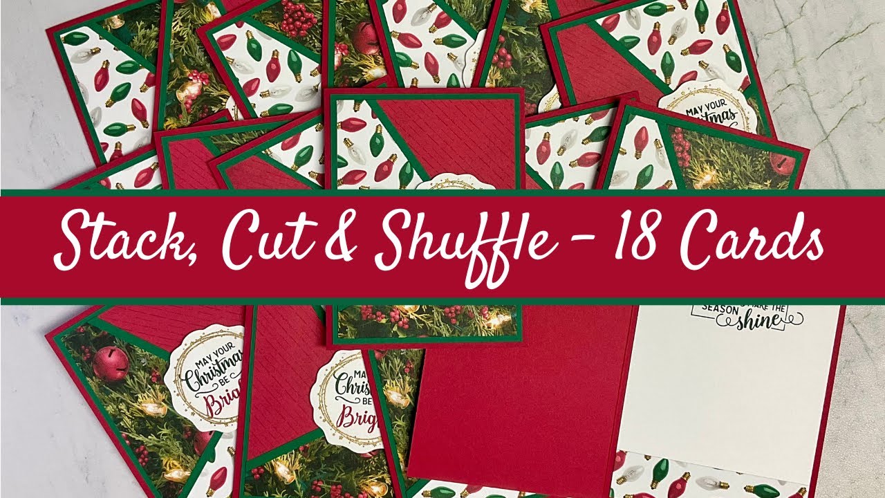 Stack, Cut & Shuffle Technique - 18 Christmas Cards