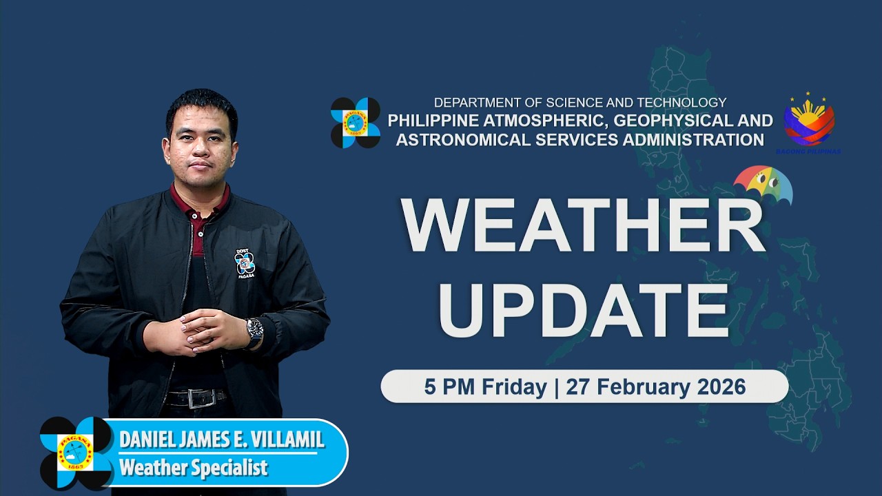 Public Weather Forecast issued at 5 PM | February 27, 2026 - Friday