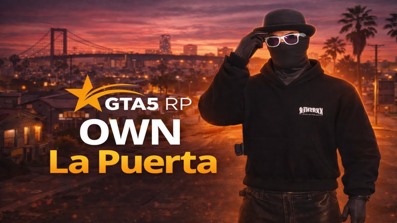 OWN LA PUERTA GTA5RP