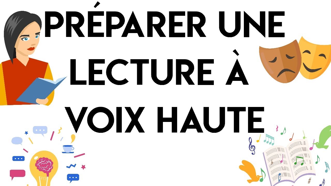 Préparer une lecture à voix haute