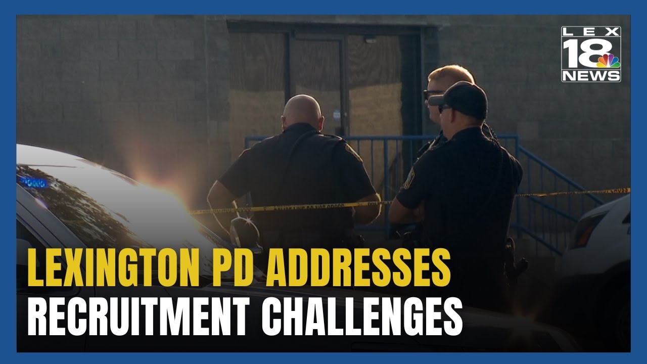 Lexington Police Chief on Staffing Struggles