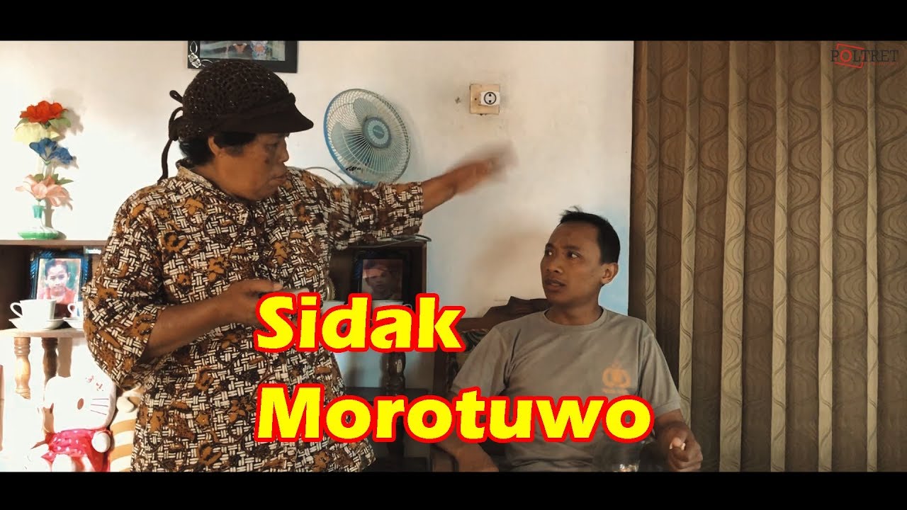Sidak Morotuwo - Pak bhabin
