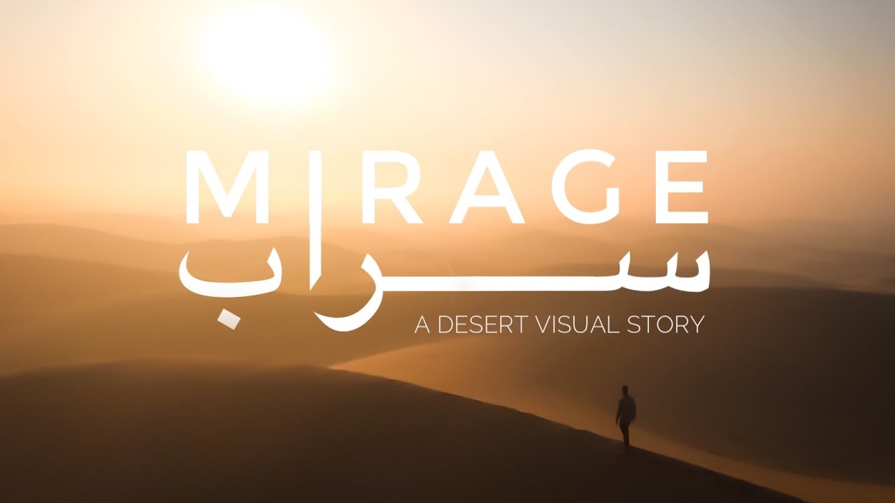 Mirage | سراب - An oasis in the middle of UAE desert