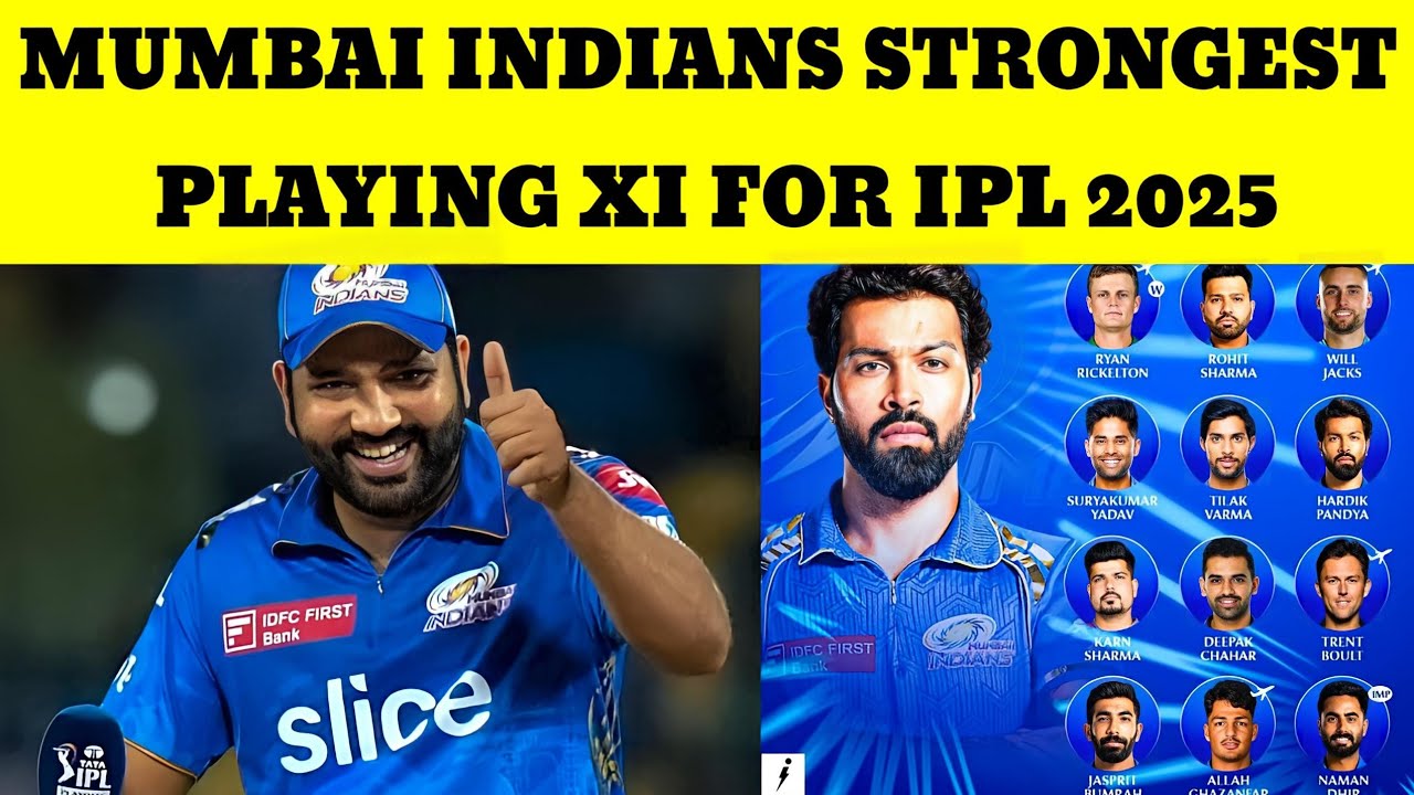 Mumbai Indians Strongest Playing 11 | MI IPL 2025 Playing XI | Rohit Sharma | Hardik Pandya |
