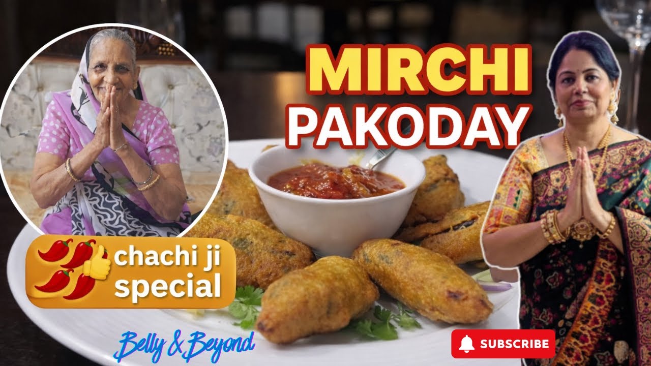 Chachi Ji Special Mirchi Vada 🌶️ | Desi Style Mirchi Pakode | Belly & Beyond