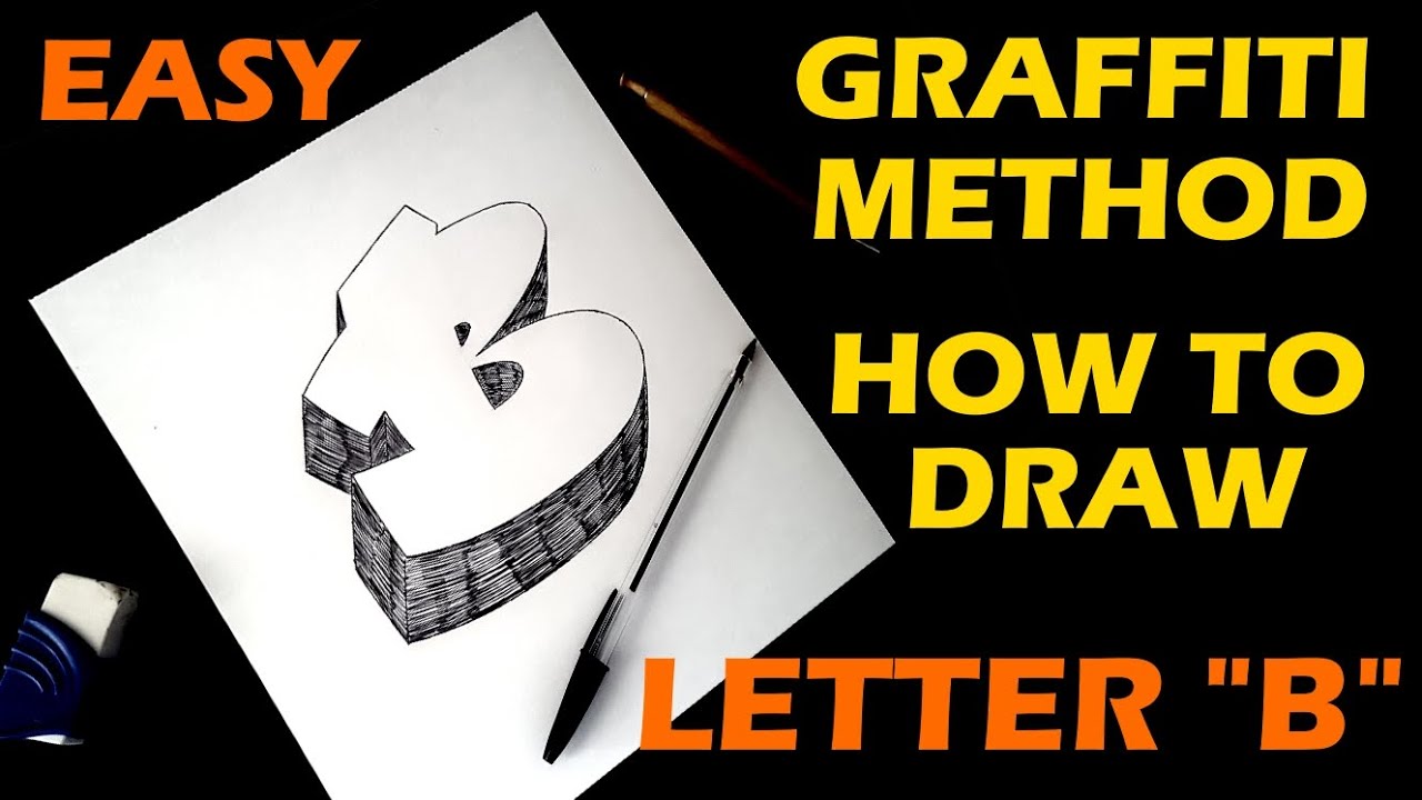 GRAFFITI METHOD - How to draw the letter B