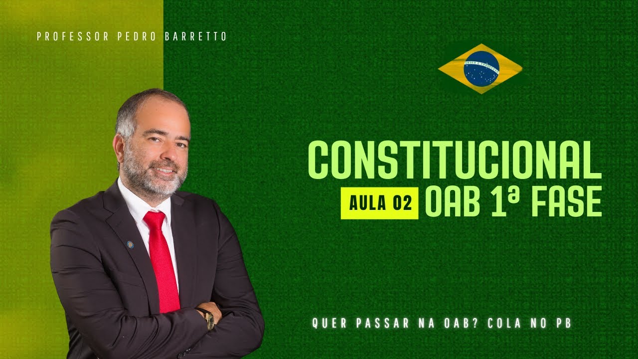 DIREITO CONSTITUCIONAL | AULA 02