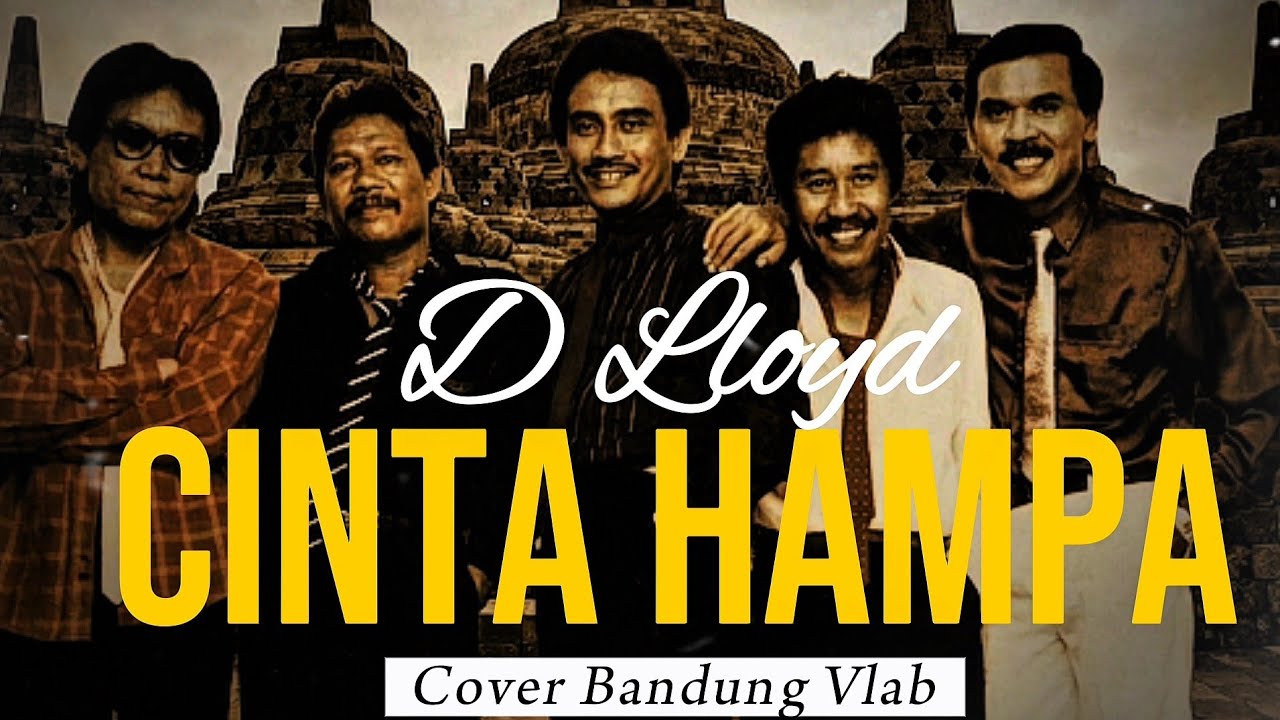 Cinta Hampa - D'Lloyd (New Version AI Cover) | Bandung Vlab