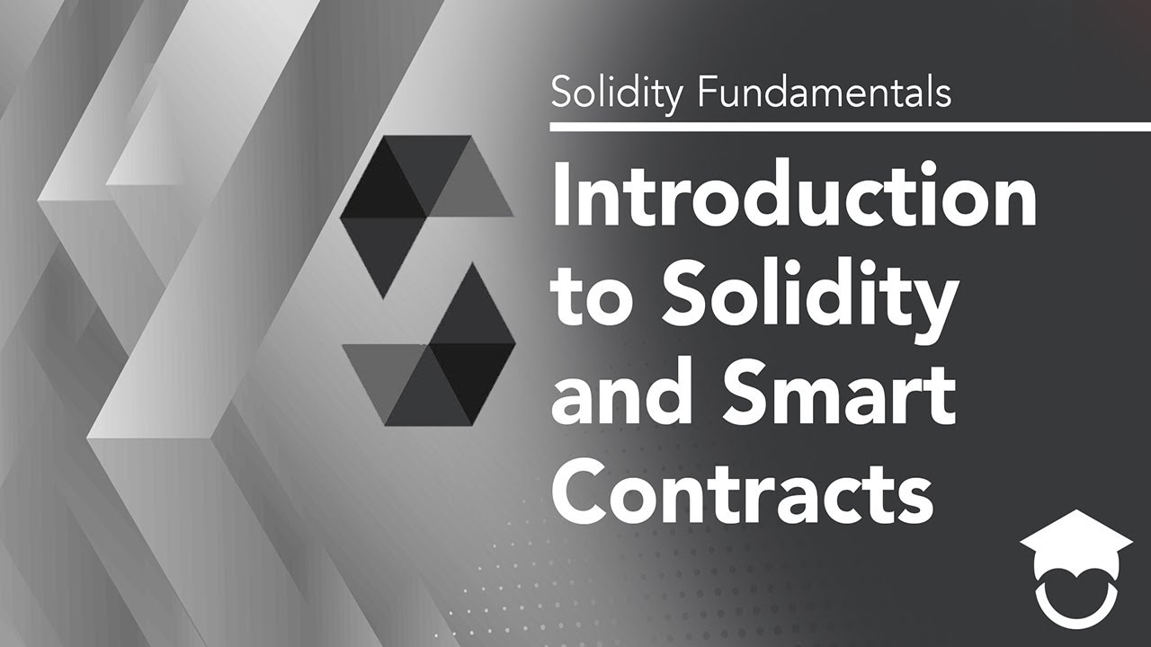 Introduction to Solidity and Smart Contracts | Solidity Fundamentals