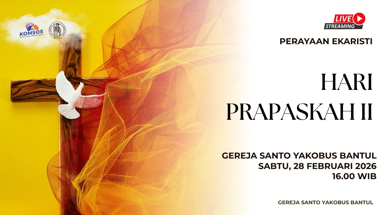 (LIVE STREAMING) PERAYAAN EKARISTI HARI PRAPASKAH II - SABTU, 28 FEBRUARI 2026