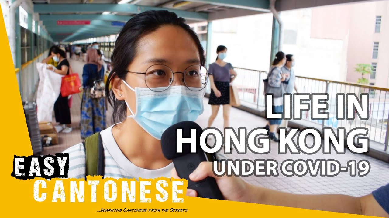 What Life in Hong Kong Looks Like During the Pandemic | Easy Cantonese 7