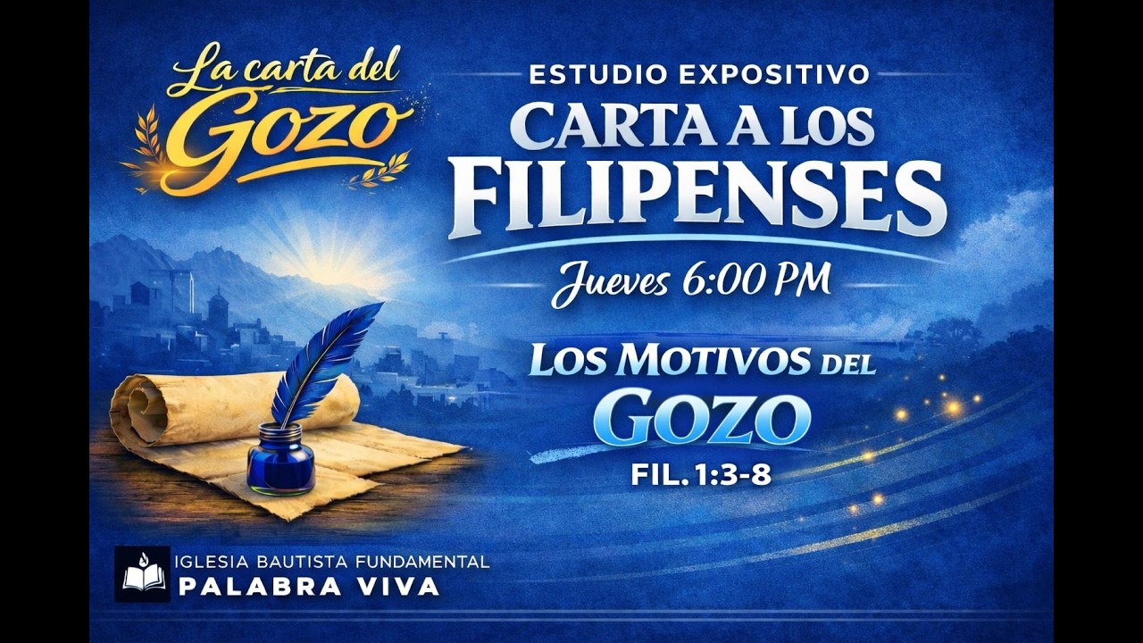 Carta a los Filipenses  - Los motivos del Gozo |   Bautista fundamental