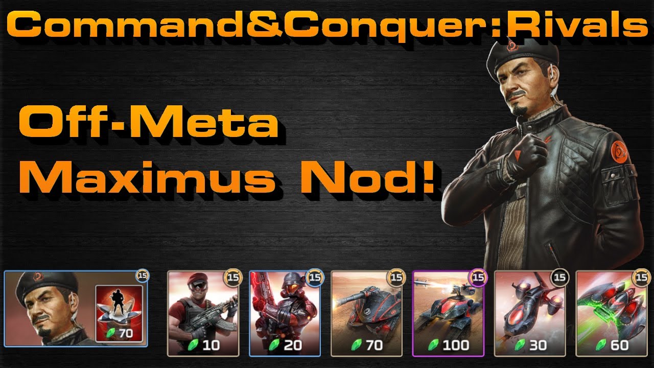 C&C Rivals: Off-Meta Maximus Nod