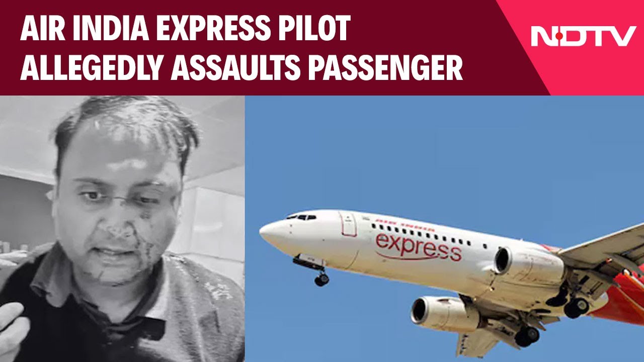 Passenger Says Air India Express Pilot Thrashed Him, Left Him Bloodied. Airline Responds