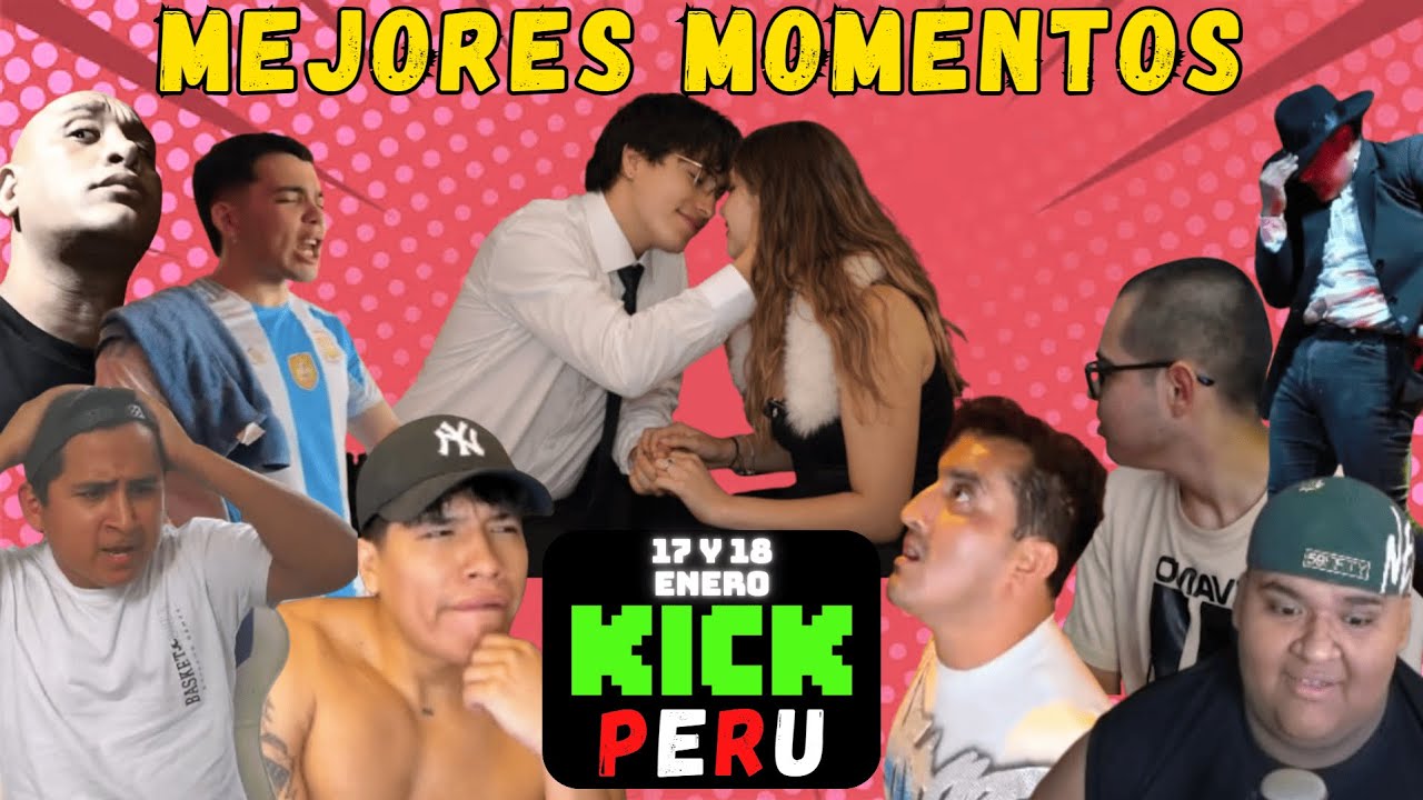 MEJORES MOMENTOS KICK PERU - ENERO 17 y 18