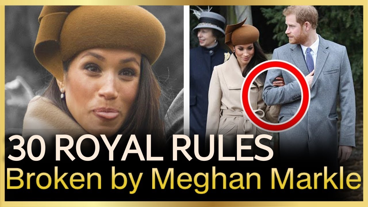30 Royal Rules Broken by Meghan Markle