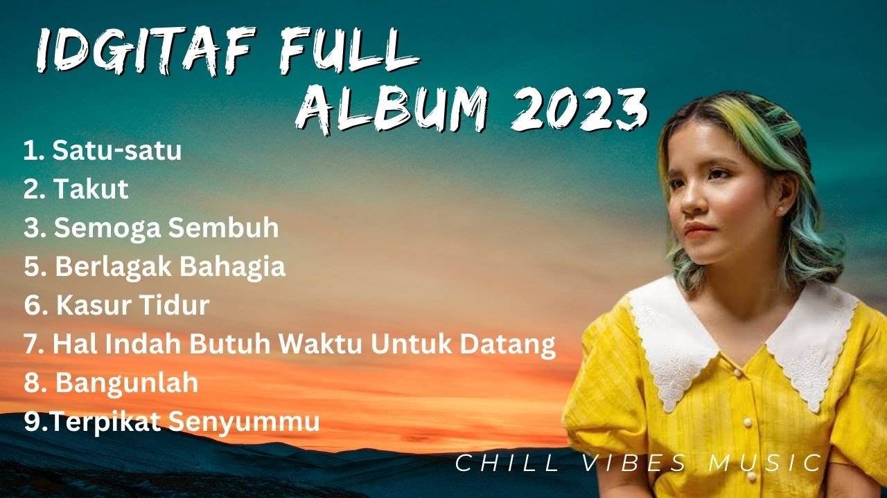 Idgitaf Full Album 2023 #musikcafe  #takut #satusatu