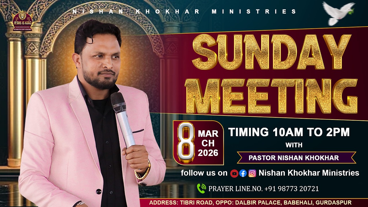 Special Sunday Meeting at Head Church Babehali Gurdaspur || 08-03-2026 || NIshan Khokhar MInistries