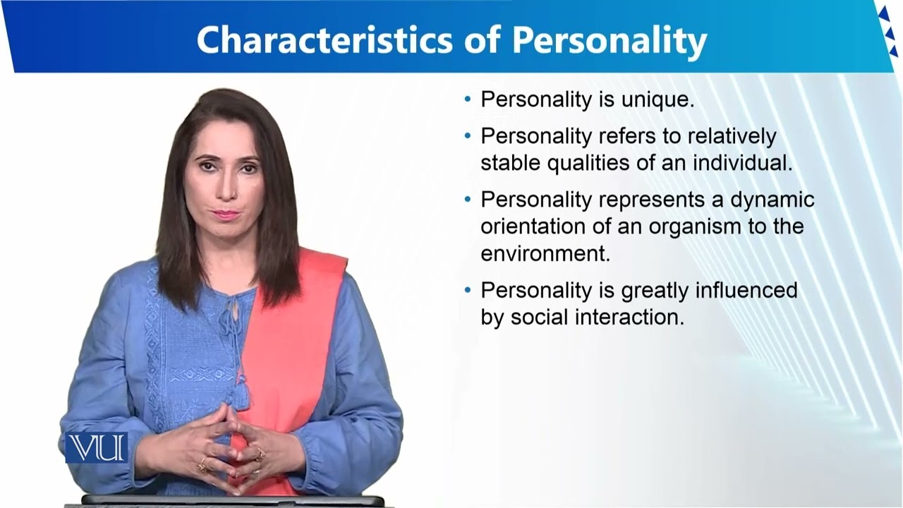 Characteristics of Personality | Human Development and Learning | EDU302_Topic078
