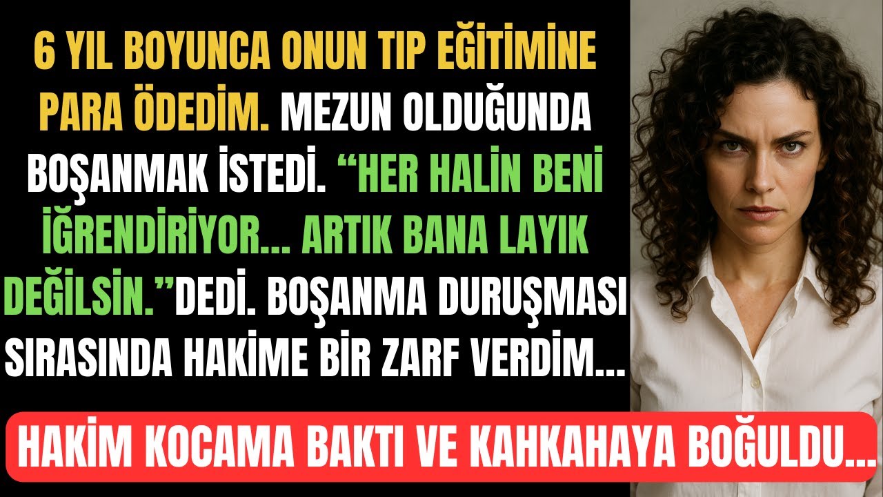 Özel Tıp Eğitimini 6 Sene Boyunca Ödedim Ama Bitince Beni Boşadı, Hakim Mektubu Açınca…