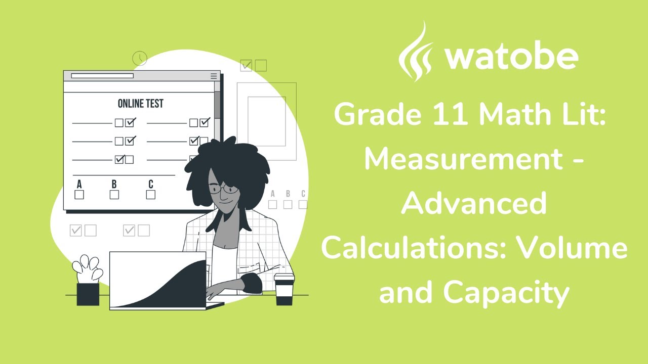 Grade 11 - Measurement Math Literacy (advanced calculations: volume and capacity)