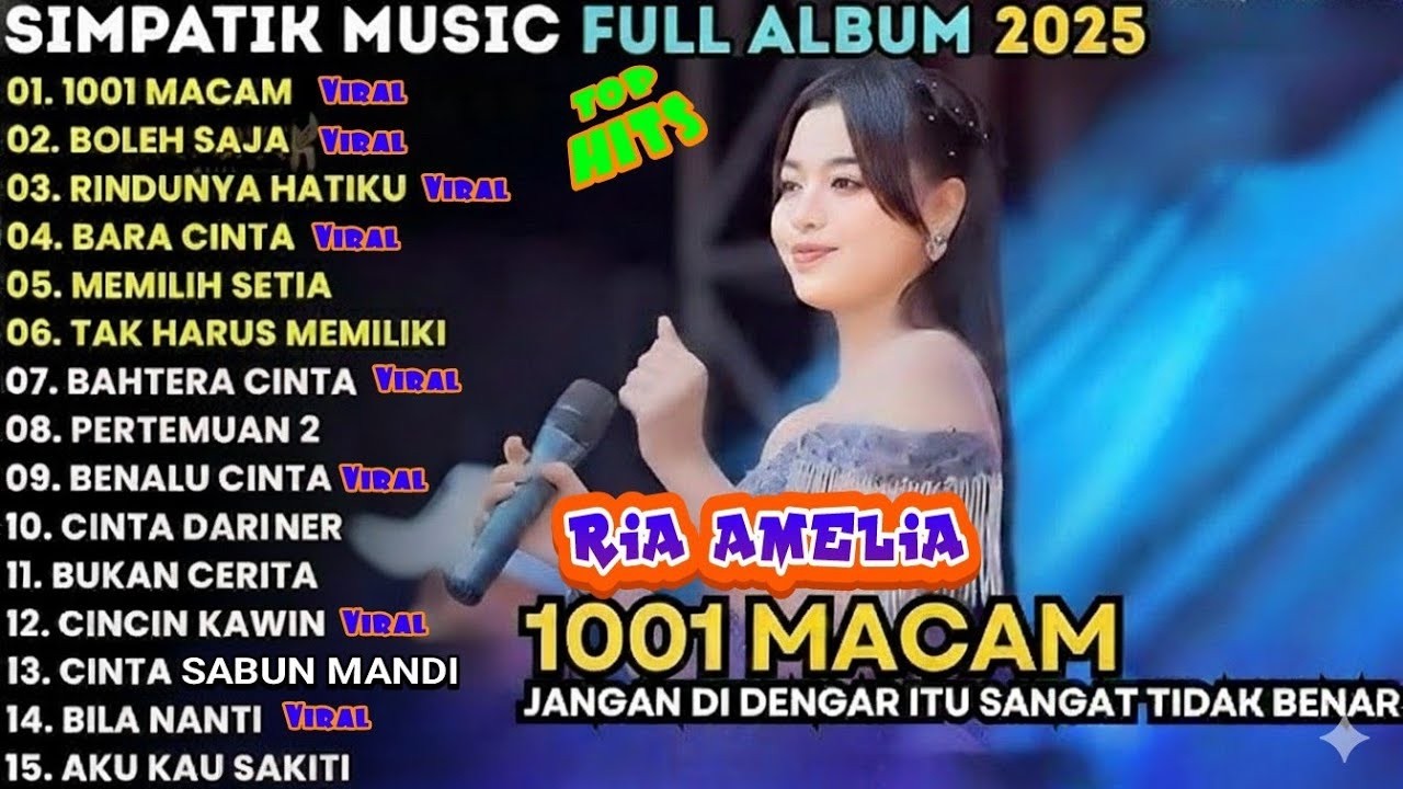 ALBUM SIMPATIK MUSIC RIA AMELIA || 1001 MACAM - BOLEH SAJA - RINDUNYA HATIKU _ SIMPATIK MUSIC 2026