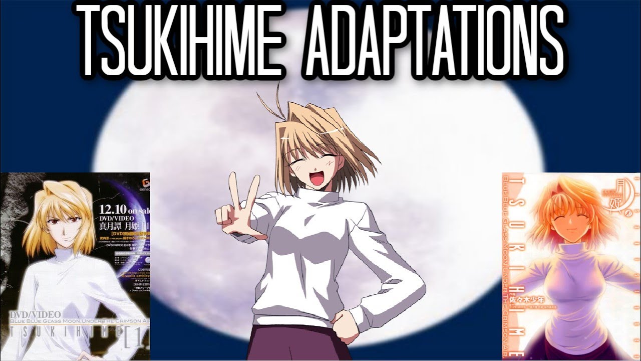 Tsukihime Adaptations