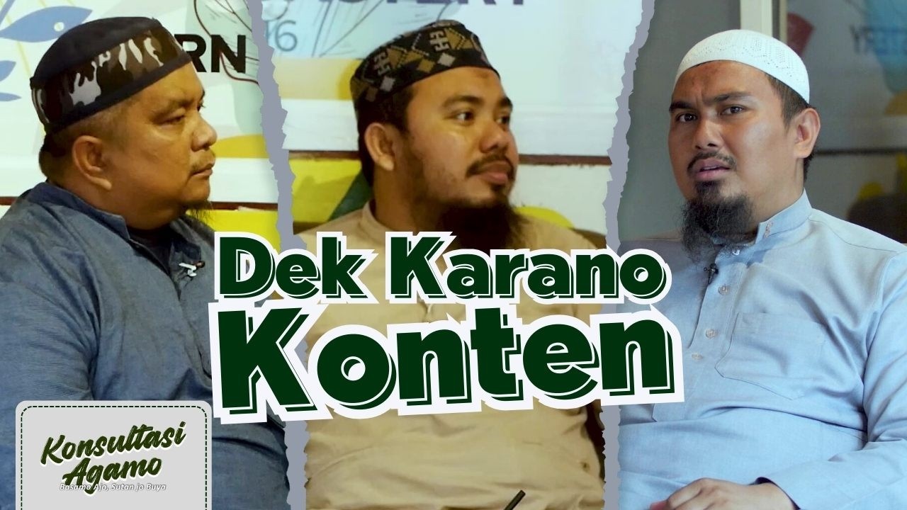 Konsultasi Agamo - Dek Karano Konten | Eps. 84