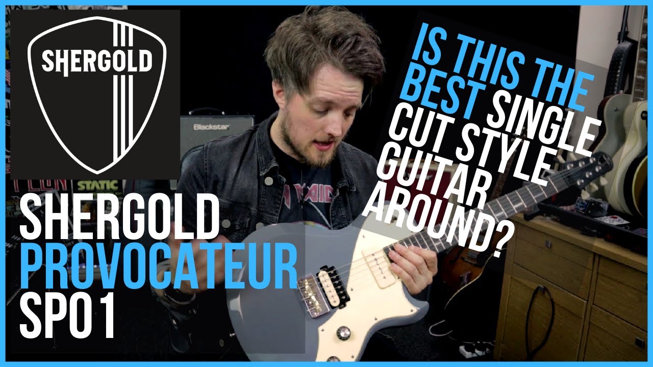 SHERGOLD PROVOCATEUR SP01 - The Ultimate Single Cut Guitar