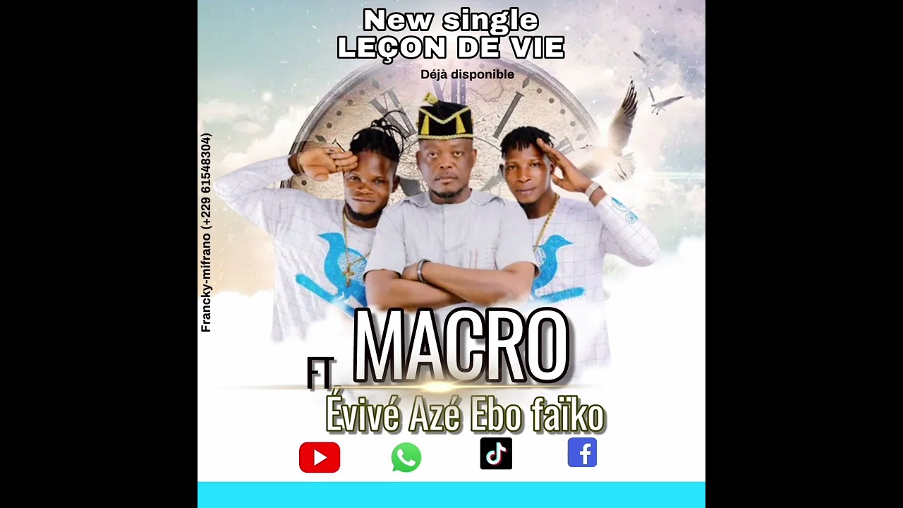 Macro FT évivé Azé Ebo faïko (leçon de vie : ékpla