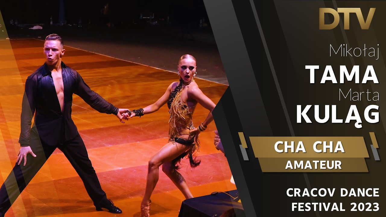 # Cha Cha | Tama Mikołaj & Kuląg Marta | Cracov Dance Festival 2023