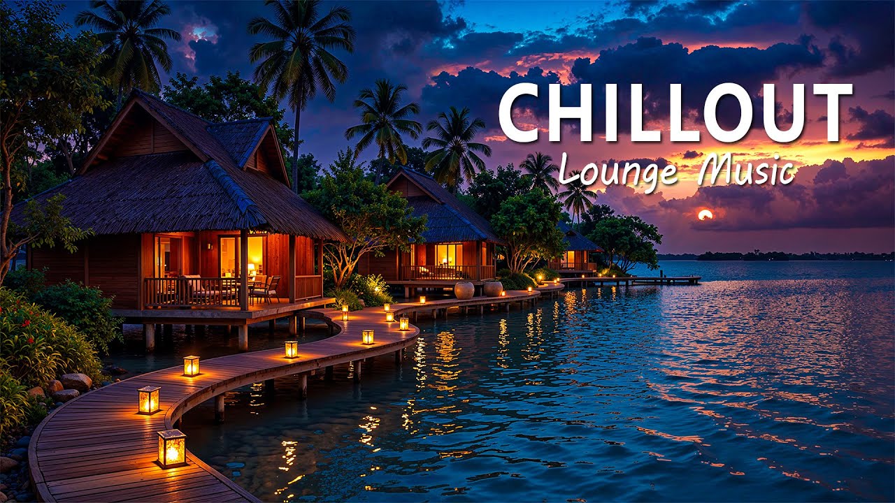 Tropical Sunset Chillout &bull; Relaxing Lounge Music at Overwater Villas | Evening Escape Vibes