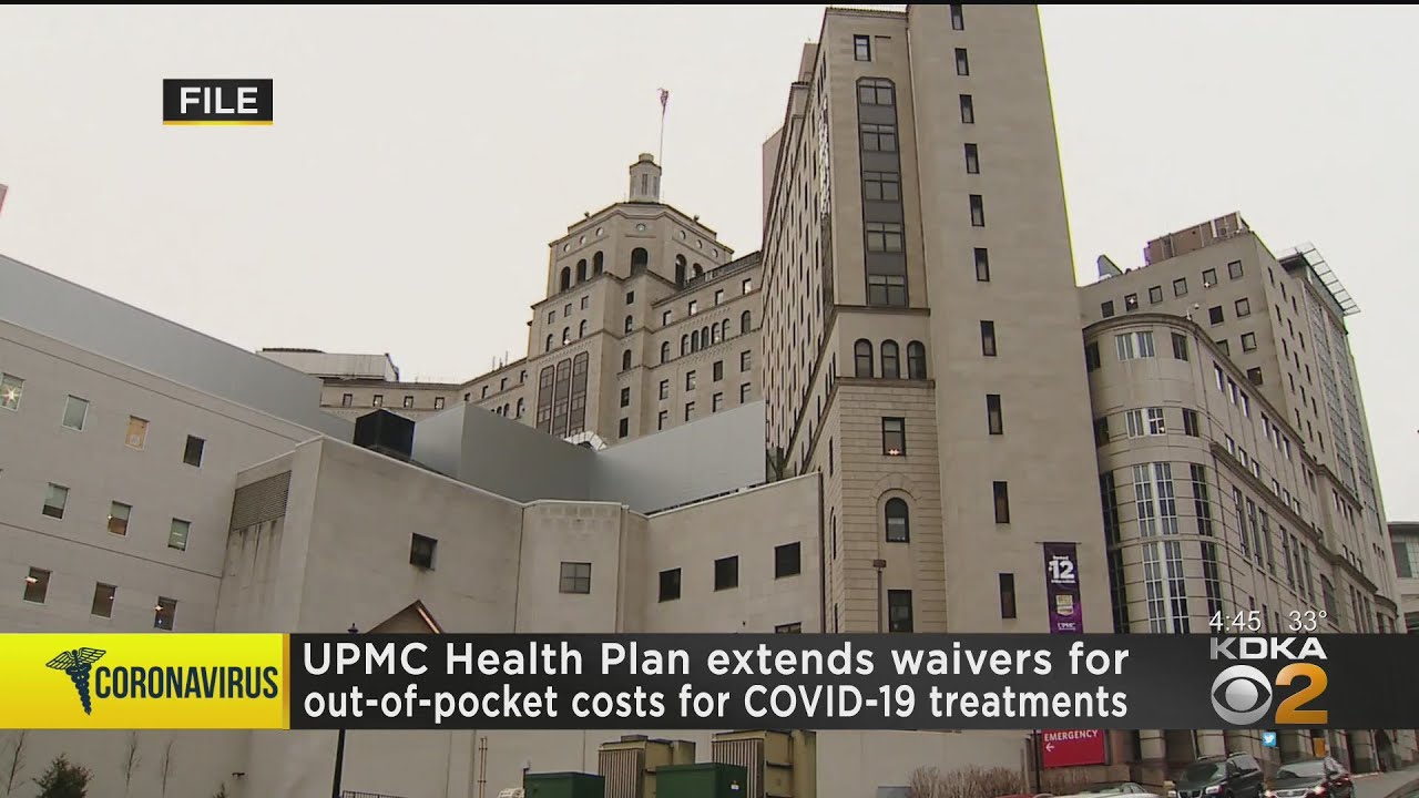 UPMC Health Plan Extends Waiver For COVID-19 Treatments