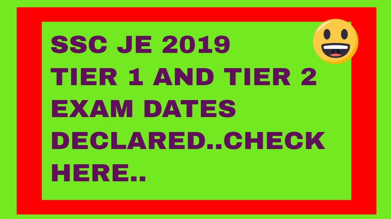 II SSC JE 2019 PAPER -1 DATE ANNOUNCED II