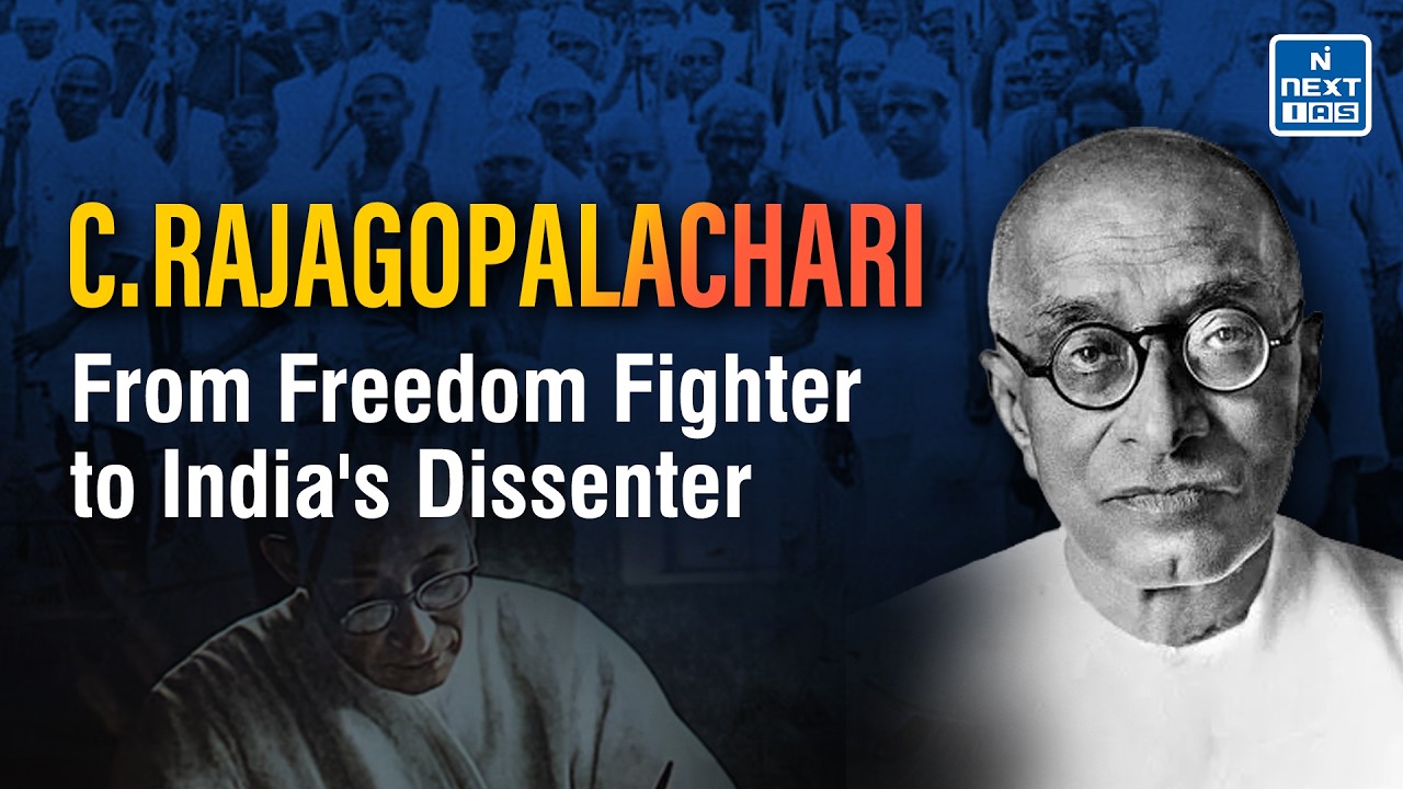 C. Rajagopalachari Explained | Last Governor-General & Founder of Swatantra Party | NEXT IAS