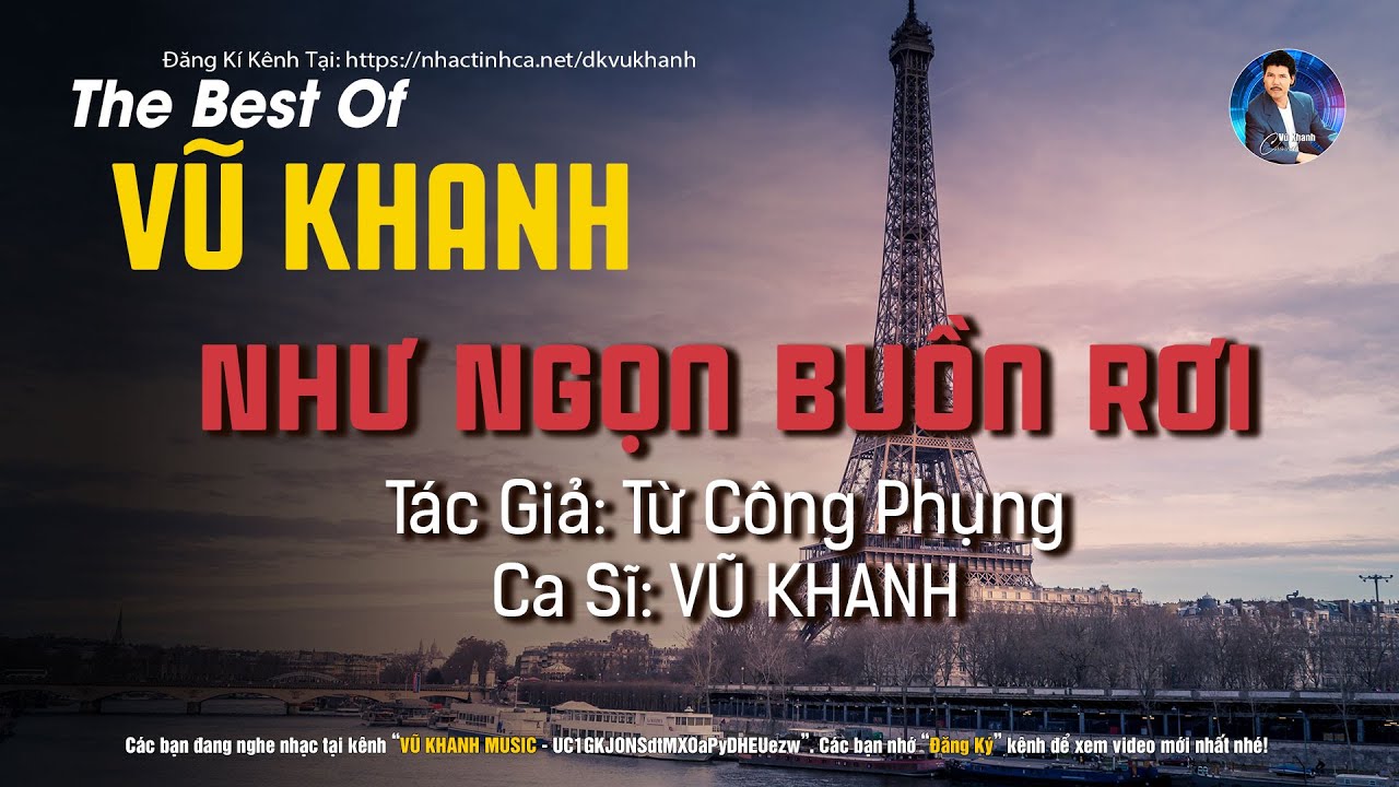 Như Ngọn Buồn Rơi - Vũ Khanh | Tác Giả: Từ Công Phụng