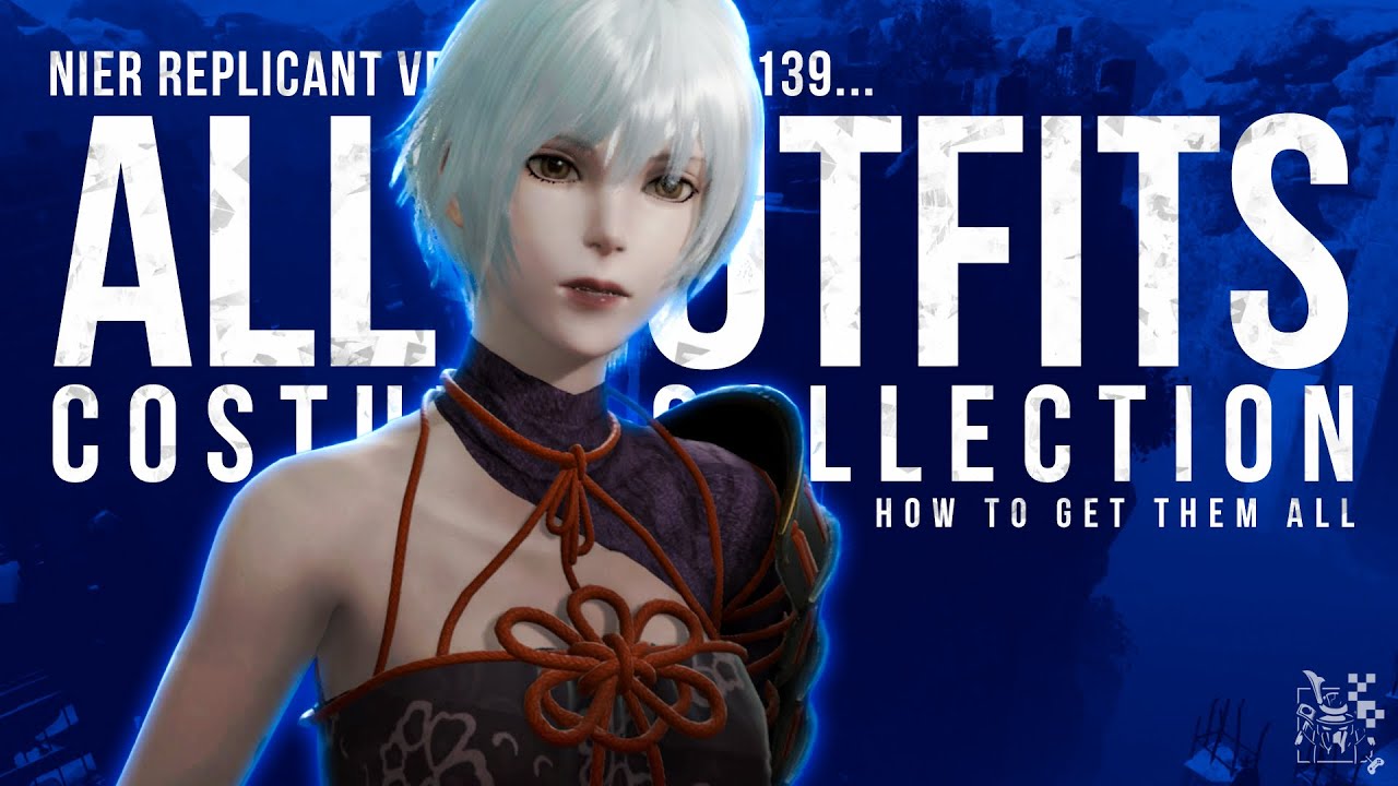 Nier Replicant How to Get All Outfits - Costume Collection