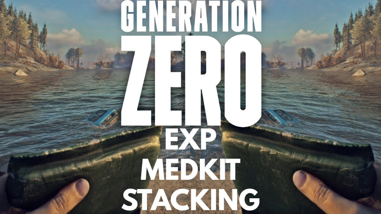 Generation Zero - EXP Medkit Stacking - GOD MODE IN GZ