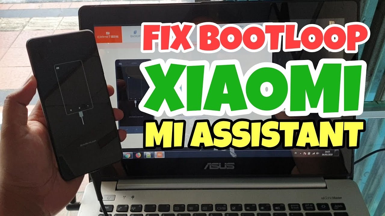 TUTORIAL FLASHING XIAOMI BOOTLOOP WITH ROM RECOVERY XIAOMI VIA MI PC SUITE MI PHONE ASSISTANT